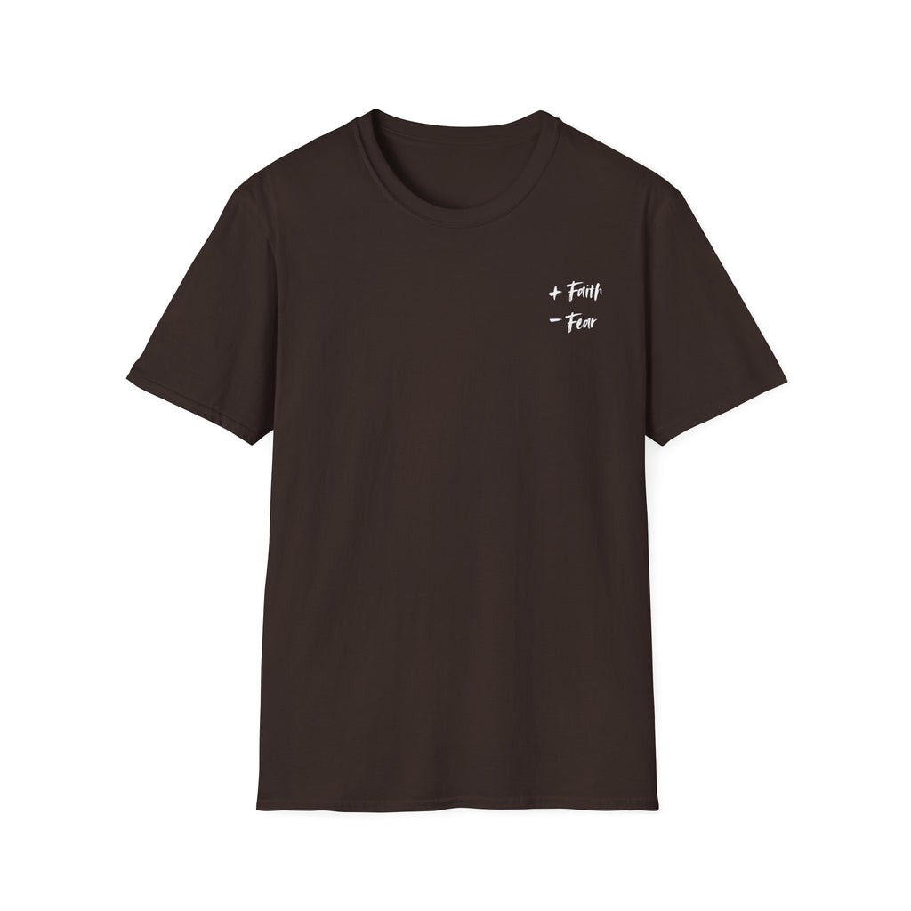 More Faith, Less Fear - T-Shirt