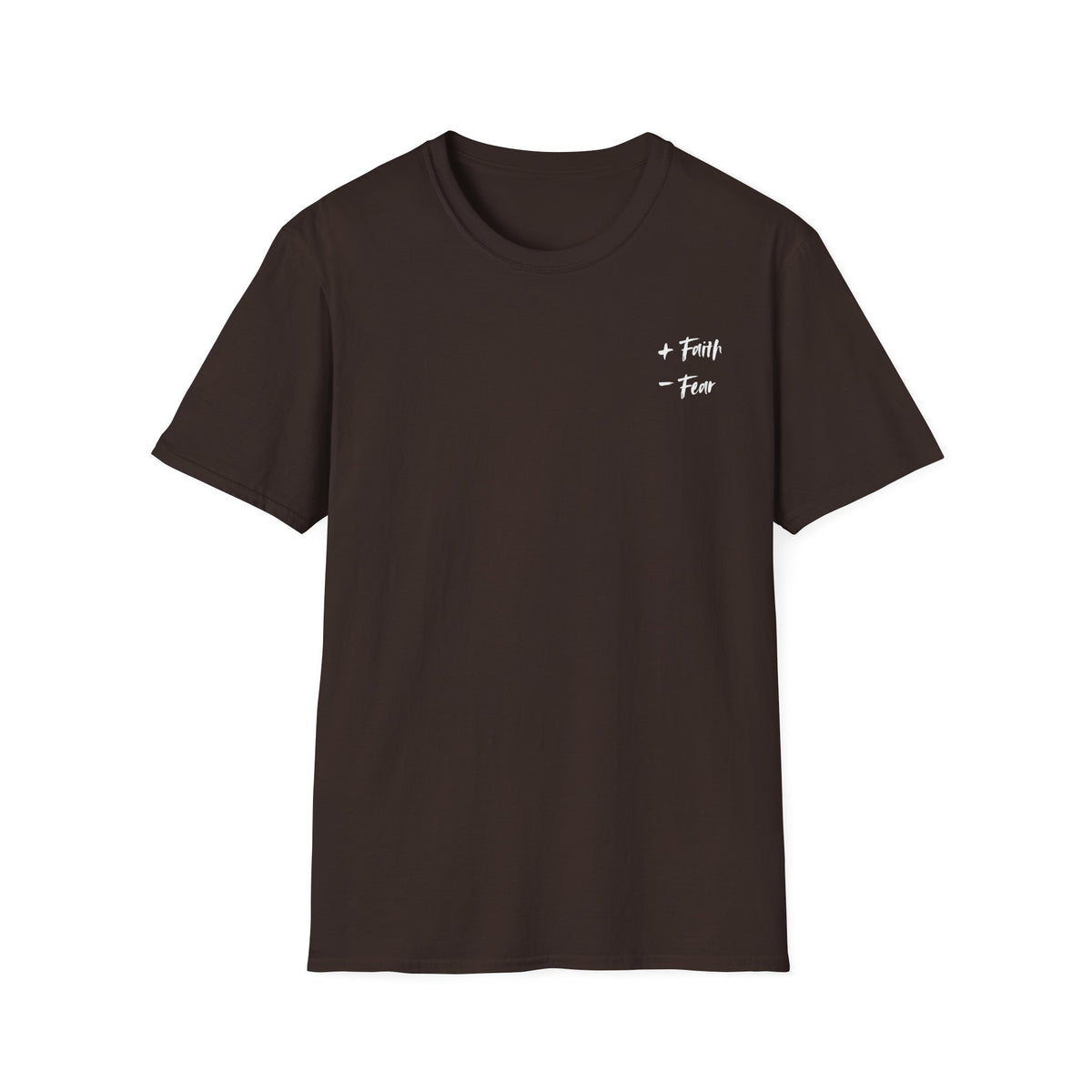 More Faith, Less Fear - T-Shirt