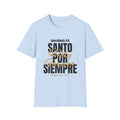 Holy forever/Santo por Siempre - T-Shirt - Camiseta