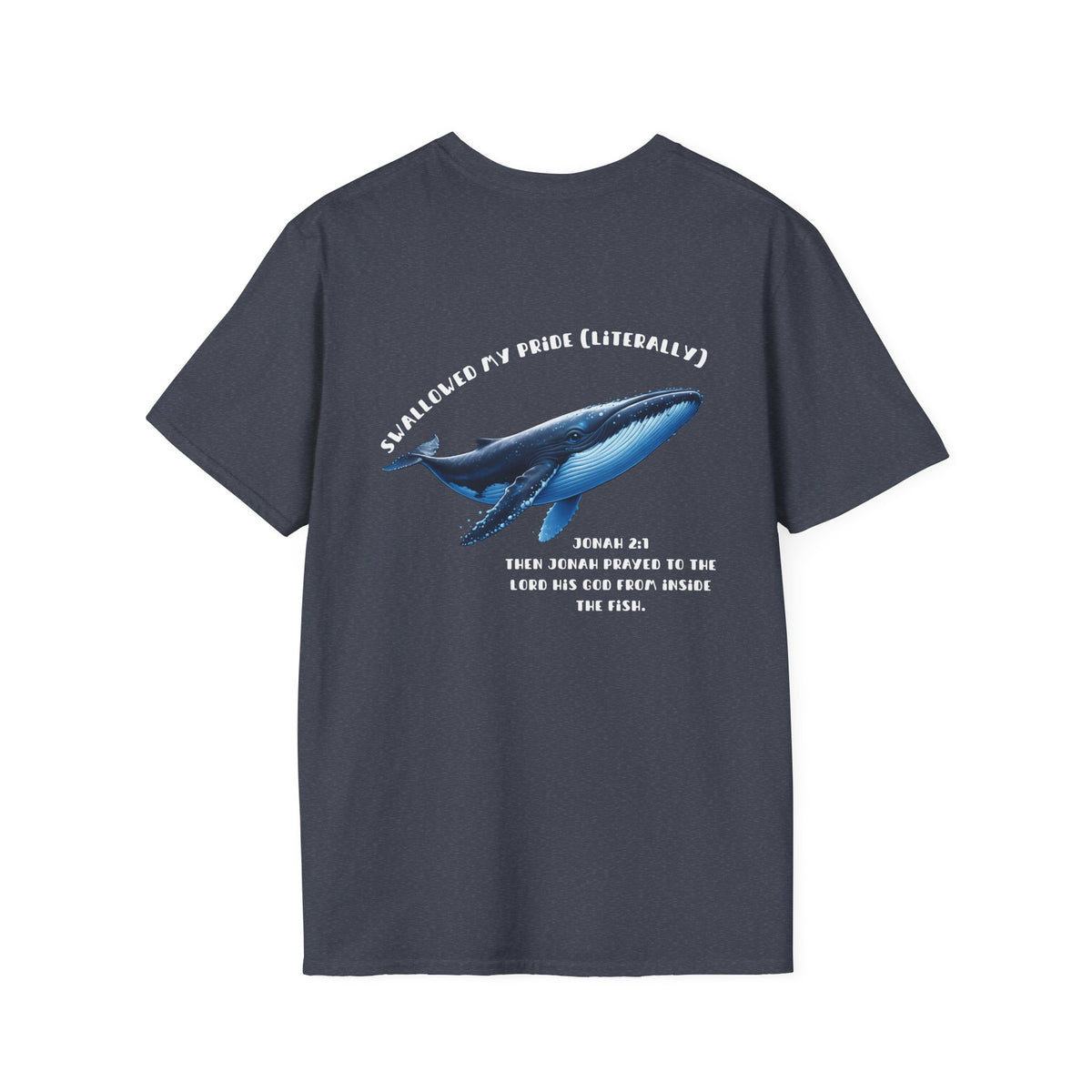 Swallowed my pride (Literally)  - T-Shirt