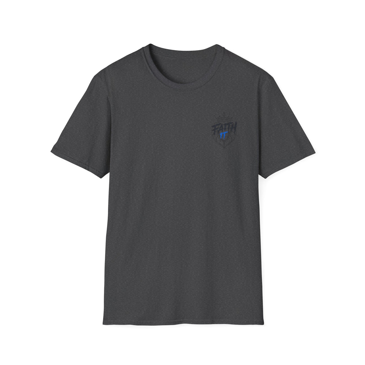 Faith it till you make it - T-Shirt