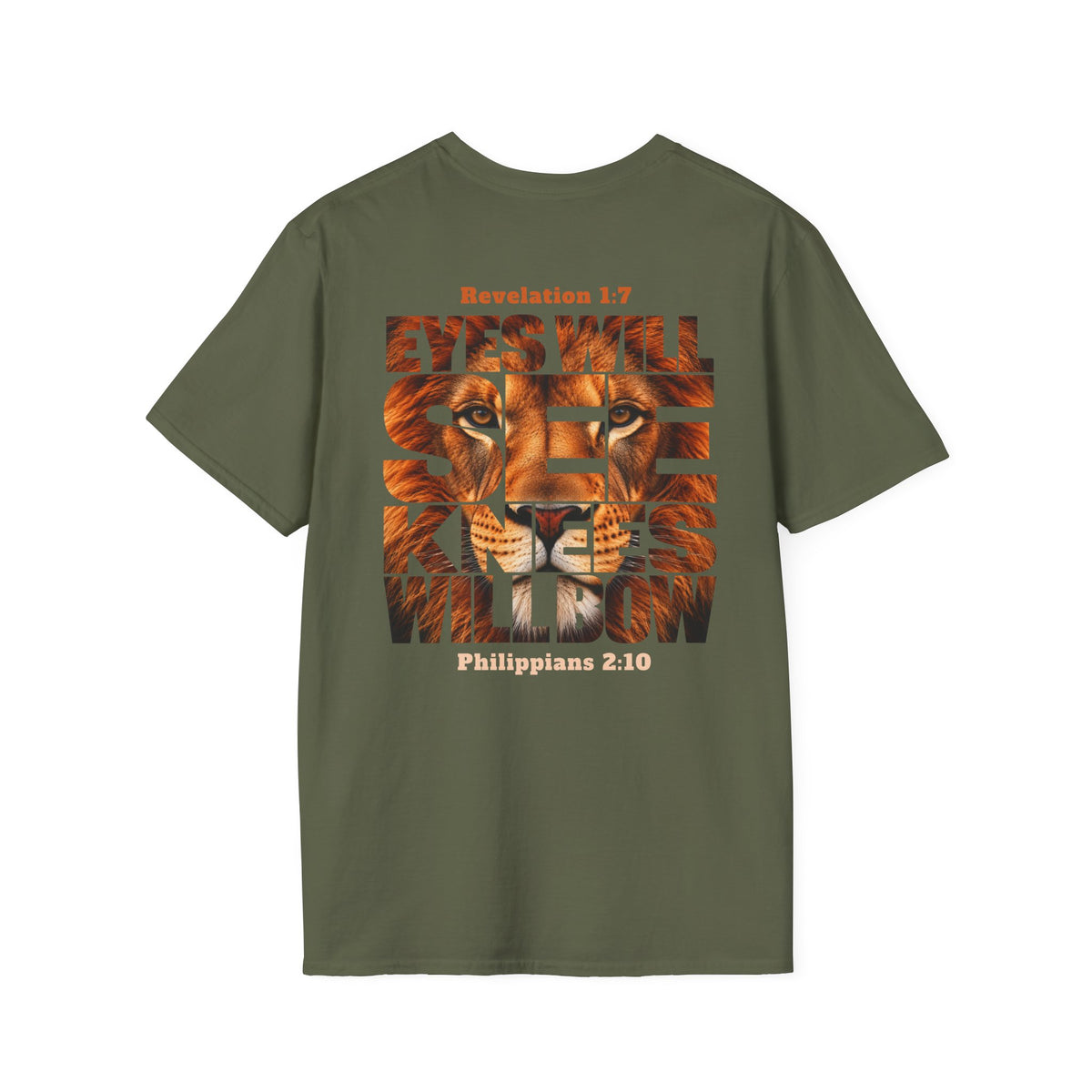 EYES WILL SEE, KNEES WILL BOW - T-Shirt