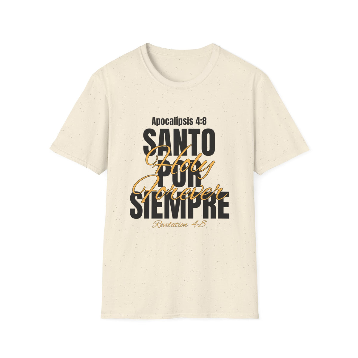 Holy forever/Santo por Siempre - T-Shirt - Camiseta