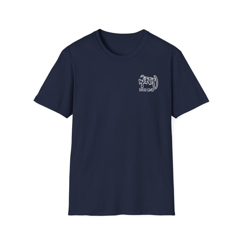 Worthy of it all - T-Shirt