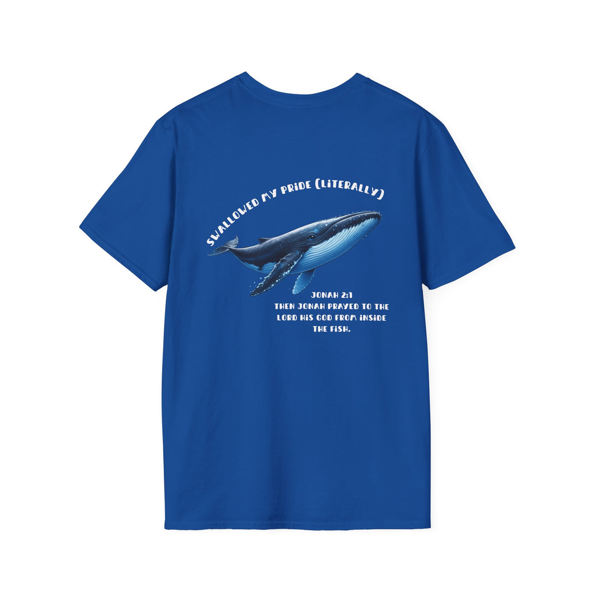 Swallowed my pride (Literally)  - T-Shirt