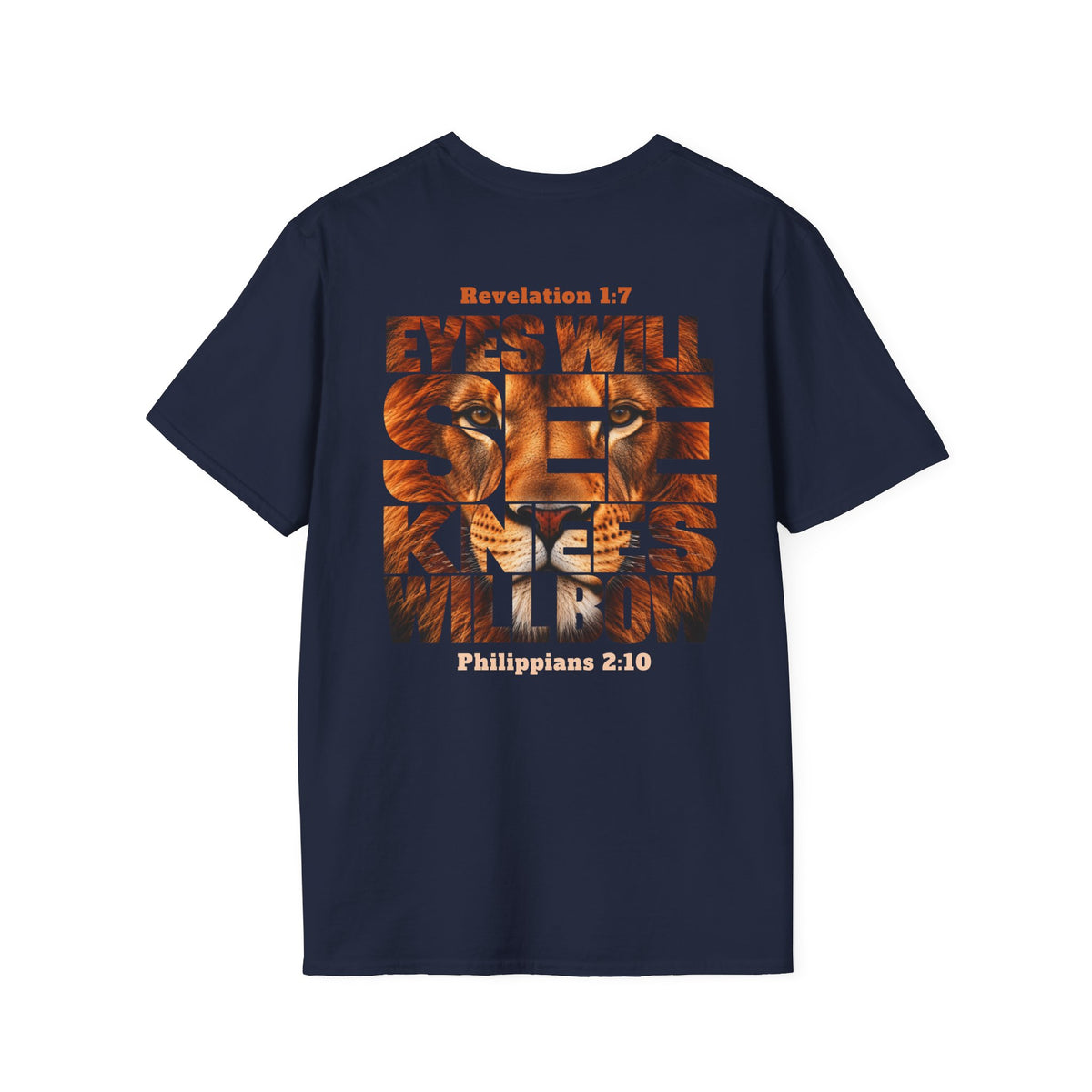 EYES WILL SEE, KNEES WILL BOW - T-Shirt