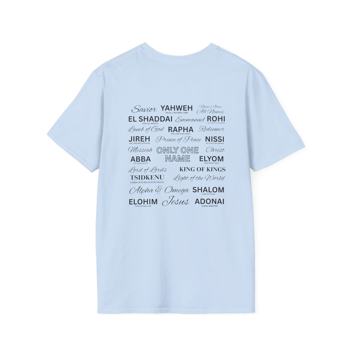 ONLY ONE NAME - T-Shirt