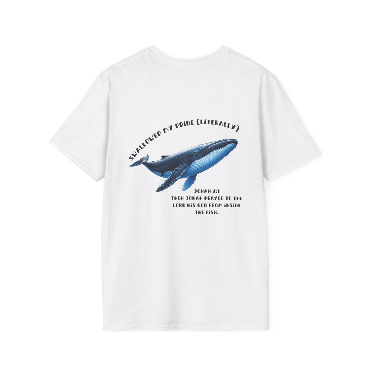 Swallowed my pride (Literally)  - T-Shirt